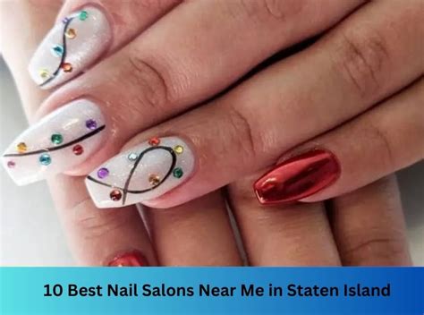 TOP 10 BEST Nail Salons in Staten Island, NY 